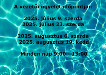 Az ügyelete időpontjai